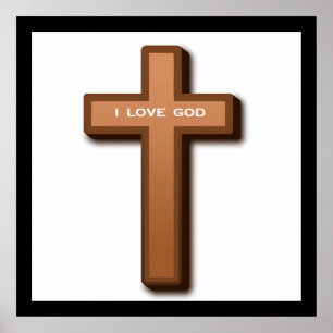 "I LOVE GOD" CROSS POSTER
