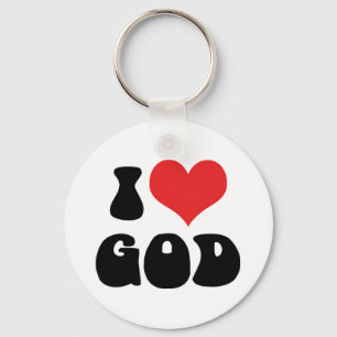 I Love God Keychain