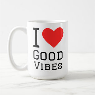 I love good vibes coffee mug