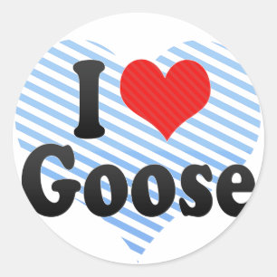 I Love Goose Classic Round Sticker