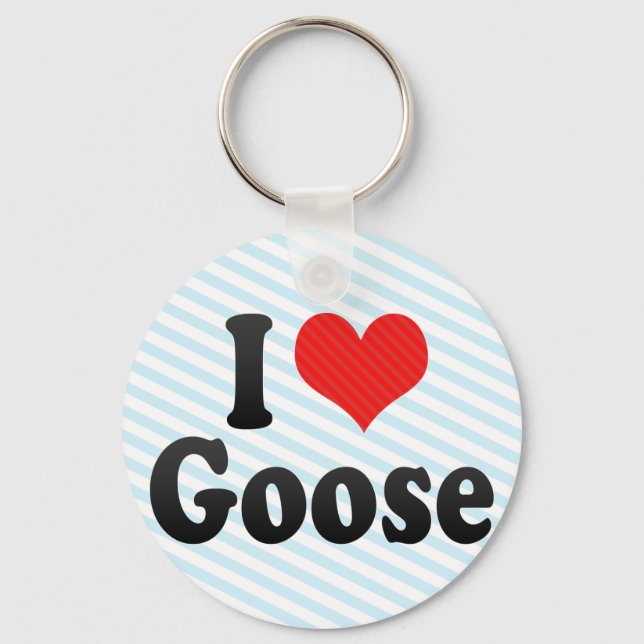 I Love Goose Key Ring (Front)