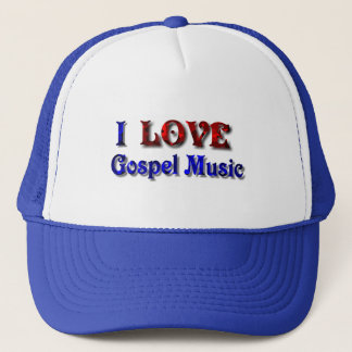 I LOVE Gospel Music-Hat-effect-1 Trucker Hat