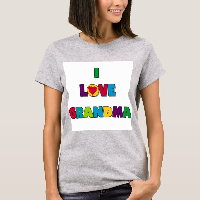 I Love Grandma T-shirts and Gifts (Front)