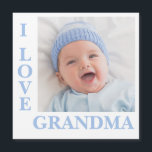 I Love Grandma Typography Photo Magnetic Card<br><div class="desc">Sweet photo card with i L-O-V-E Grandma  typography.  Add your own photo and birth stats on the back. So cute!</div>