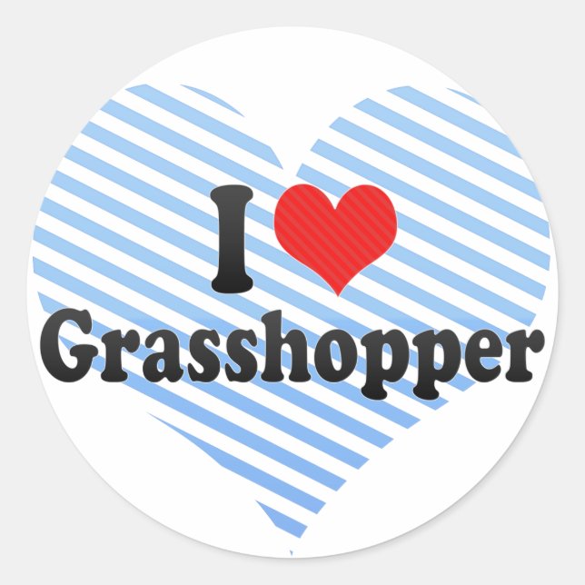 I Love Grasshopper Classic Round Sticker (Front)