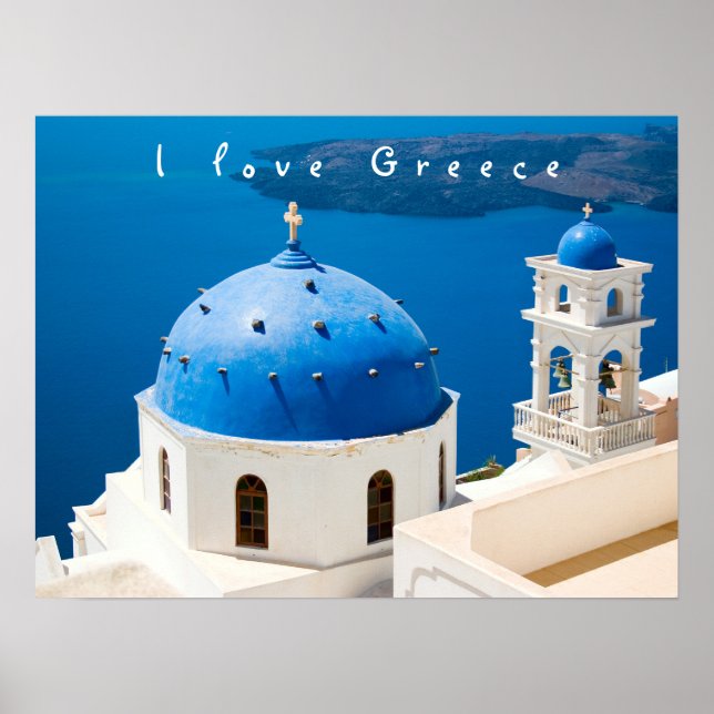 I love Greece Church Santorini blue photo and text Poster (Front)