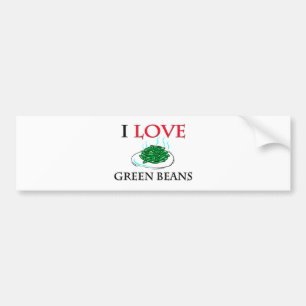 I Love Green Beans Bumper Sticker