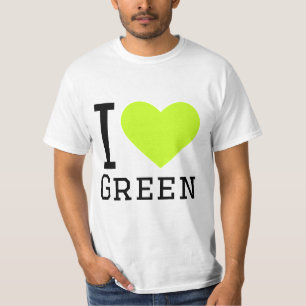 I love green  T-Shirt