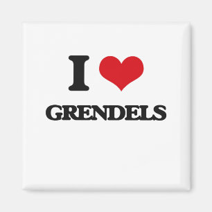 I love Grendels Magnet