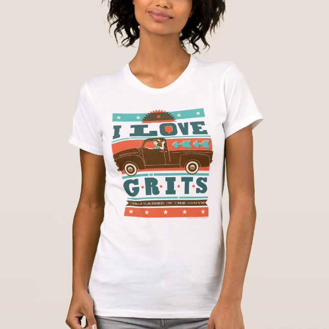 I Love Grits T-Shirt (Front)