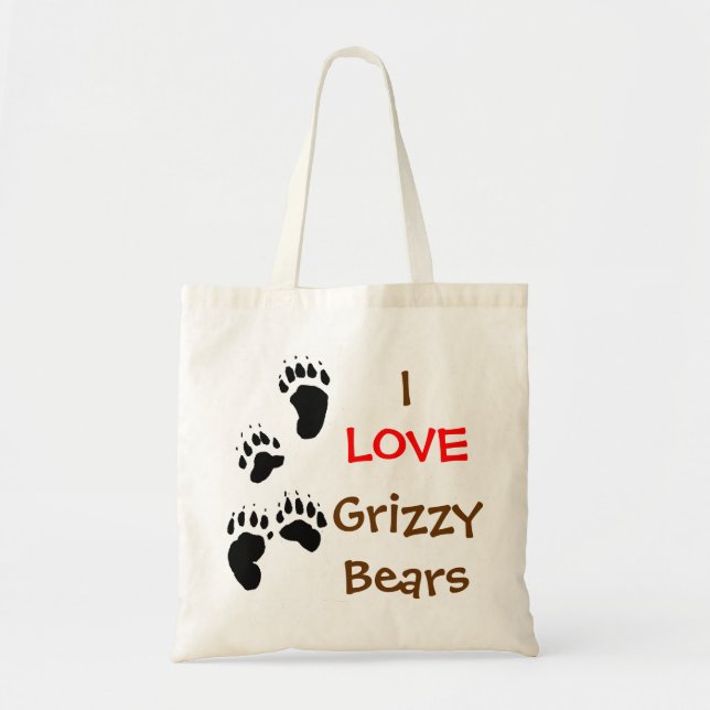 i love grizzly bears tote bag (Front)