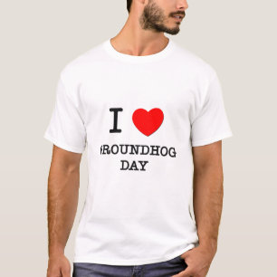 I Love Groundhog Day T-Shirt