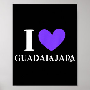 I Love Guadalajara Mexico Vacation Poster