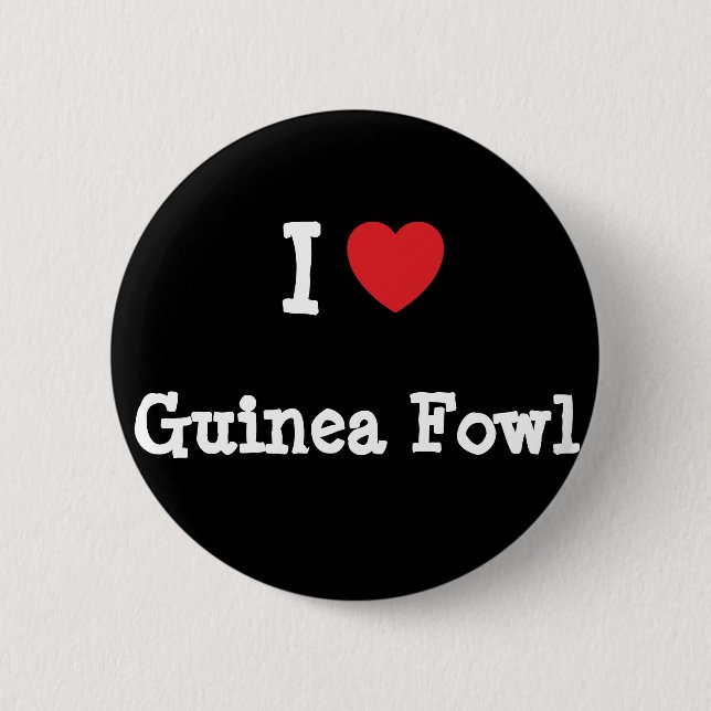 I love Guinea Fowl heart T-Shirt 6 Cm Round Badge (Front)