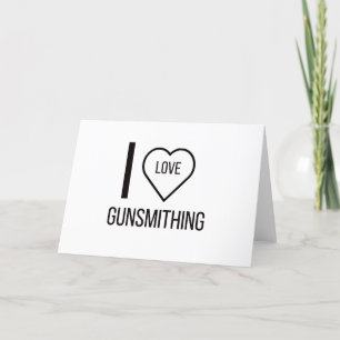 I LOVE GUNSMITHING HOLIDAY CARD
