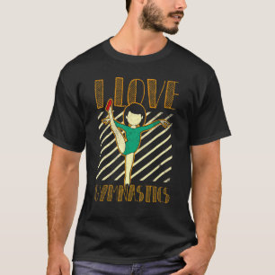 I Love Gymnastics Gymnast Tumbling Team Gymnastic T-Shirt