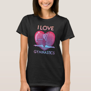 I Love Gymnastics Gymnast Tumbling Team Gymnastic T-Shirt