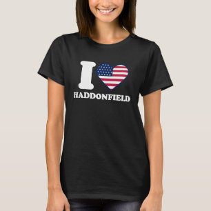 I love Haddonfield I heart Haddonfield T-Shirt