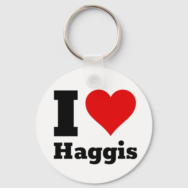 I Love Haggis Keychain (Front)