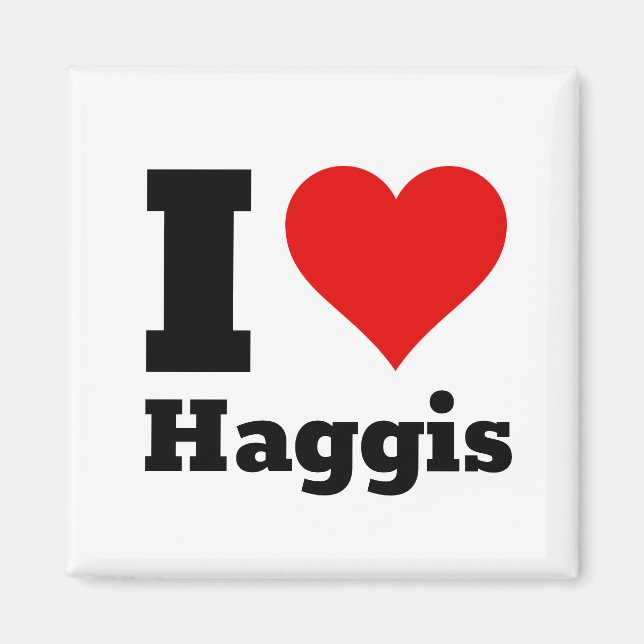 I Love Haggis Magnet (Front)