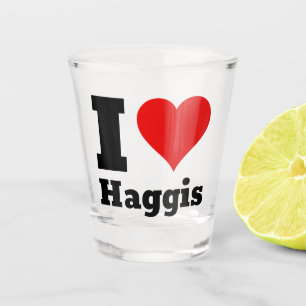 I Love Haggis Shot Glass