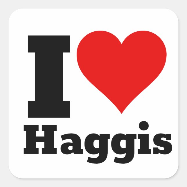 I Love Haggis Square Sticker (Front)