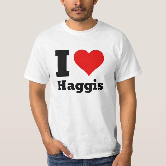 I Love Haggis T-Shirt (Front)