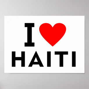 I love Haiti country like heart travel tourism sym Poster