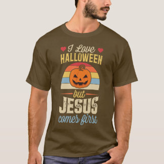 I Love Halloween But Jesus Comes First Funny Chris T-Shirt