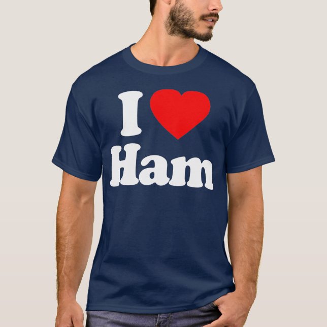 I Love Ham Heart Funny T-Shirt (Front)