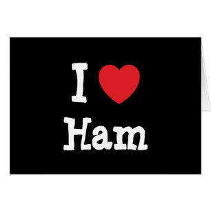 I love Ham heart T-Shirt