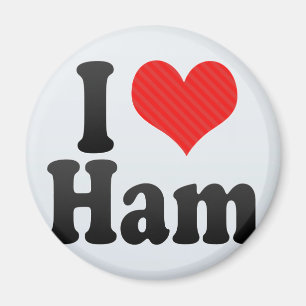I Love Ham Magnet