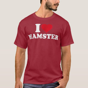 I love hamster T-Shirt