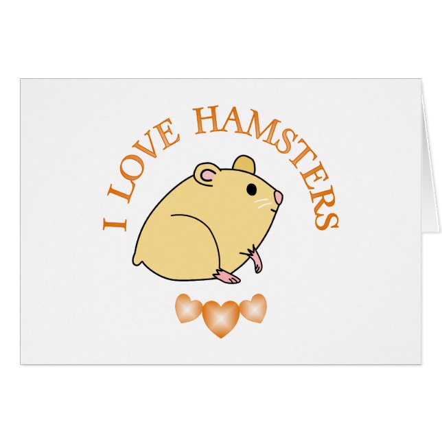 I Love Hamsters (Front Horizontal)