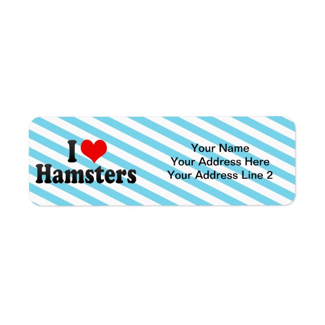 I Love Hamsters Return Address Label (Front)