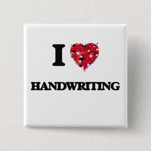 I Love Handwriting 15 Cm Square Badge
