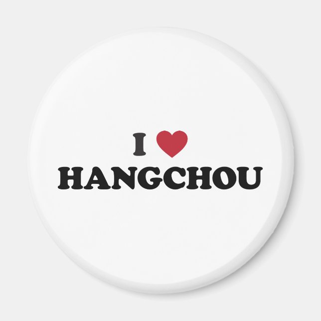 I Love Hangchou China Magnet (Front)