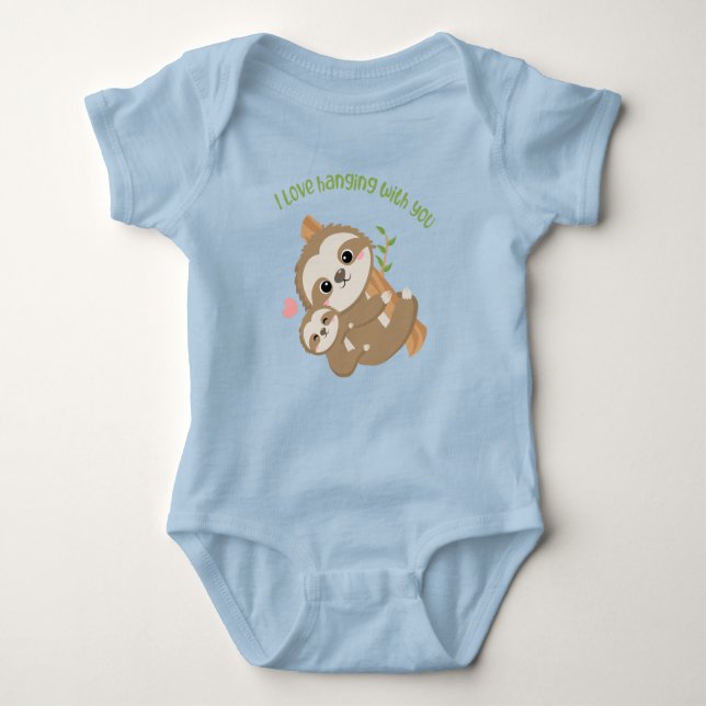 I love hanging with you, Sloths Baby Bodysuit (Front)
