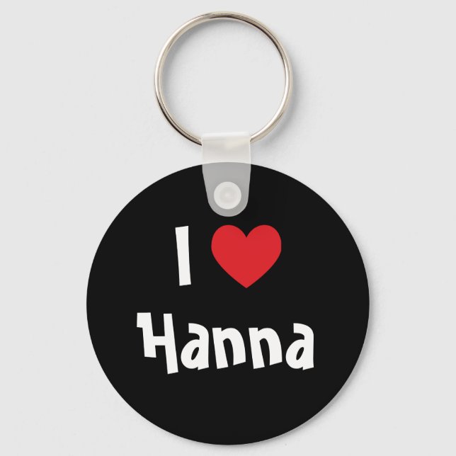 I Love Hanna Key Ring (Front)