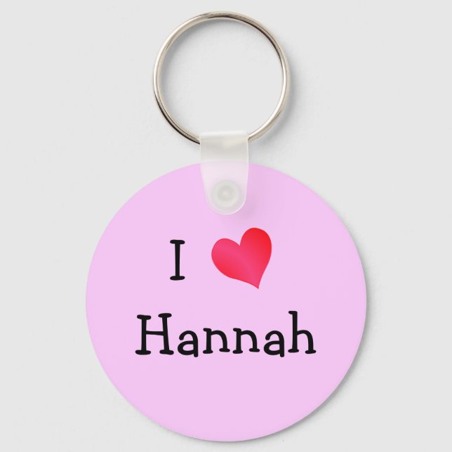 I Love Hannah Key Ring (Front)
