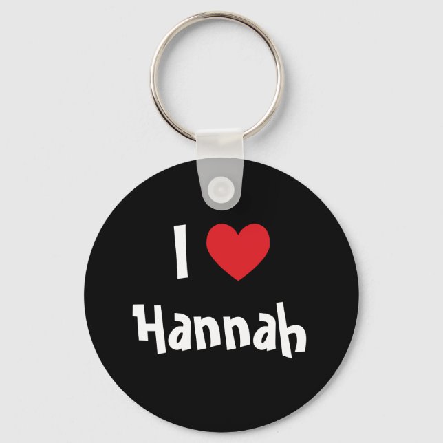 I Love Hannah Key Ring (Front)