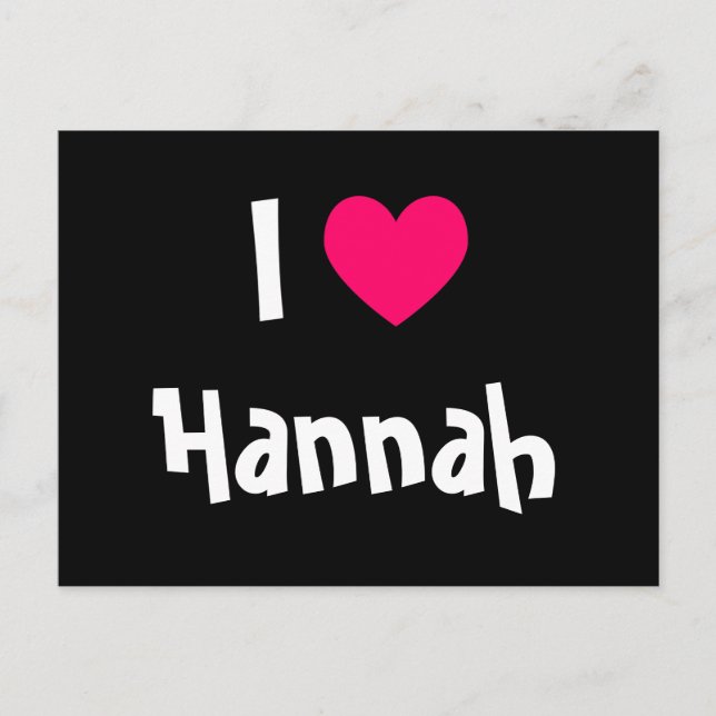 I Love Hannah Postcard (Front)