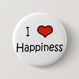 I Love Happiness 6 Cm Round Badge