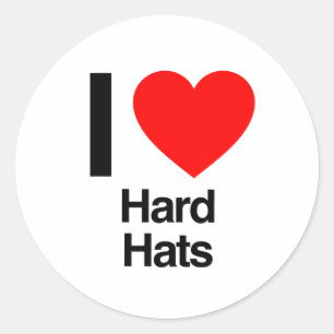 i love hard hats classic round sticker