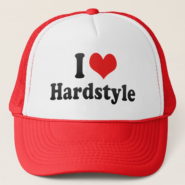 I Love Hardstyle Trucker Hat (Front)
