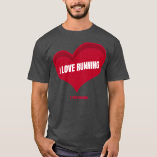 I Love Hate Running Sticker  T-Shirt