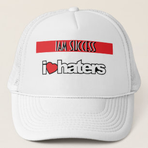 I LOVE HATERS TRUCKER HAT