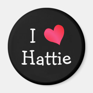 I Love Hattie Magnet