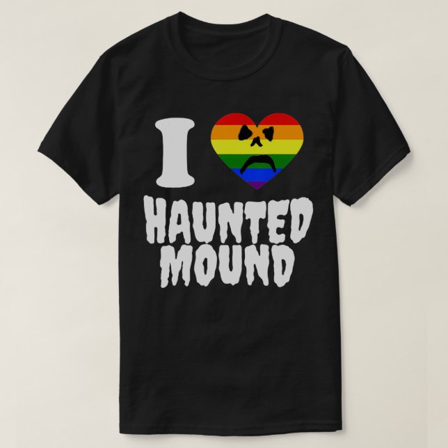 I Love Haunted Mound Lgbt Pride Lgbt Month Lgbt Fl T-Shirt (Design Front)