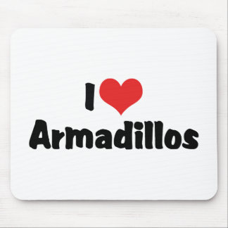 I Love Heart Armadillos Mouse Pad